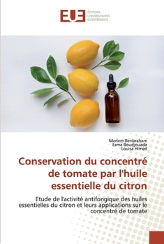 Paperback Conservation du concentré de tomate par l'huile essentielle du citron [French] Book