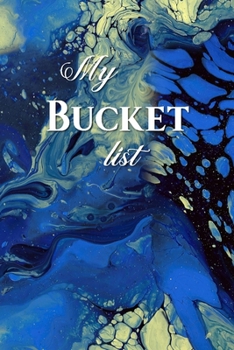 My Bucket list: Blue yellow  Marbled - Journal Entries For Your Creative Ideas and Adventures