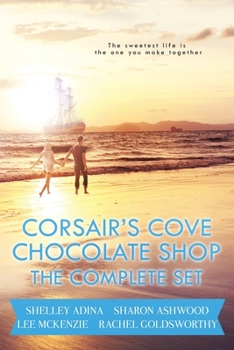 Paperback Corsair's Cove Chocolate Shop: The Complete Set Book