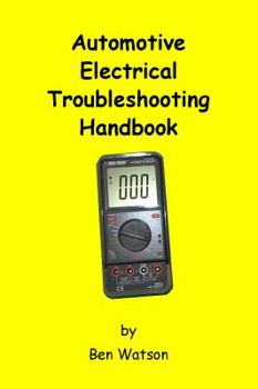 Paperback Automotive Electrical Troubleshooting Handbook Book