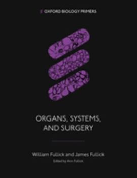 Paperback Organs, Systems, and Surgery Book