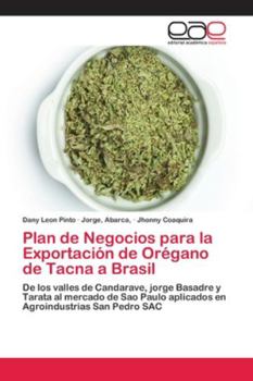 Paperback Plan de Negocios para la Exportación de Orégano de Tacna a Brasil [Spanish] Book