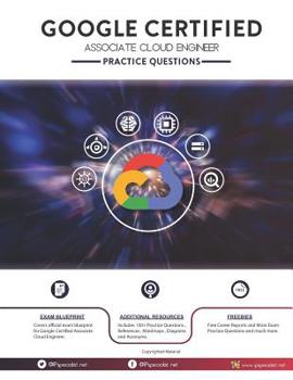 Paperback Google Certified Associate Cloud Engineer Practice Questions: 200+ Questions Book