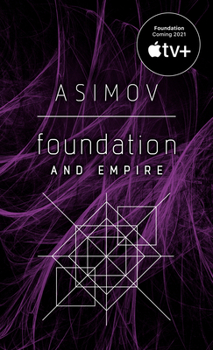 Foundation and Empire - Book #4 of the Foundation