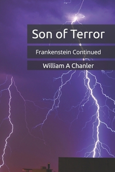 Paperback Son Of Terror: Frankenstein Continued Book