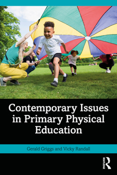 Paperback Contemporary Issues in Primary Physical Education Book