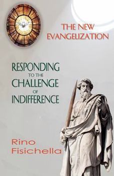 Paperback The New Evangelization. Responding to the Challenge of Indifference Book