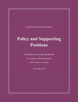 Paperback United States Government Policy and Supporting Positions (Plum Book) 2020 Book