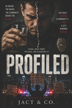 Paperback Profiled: A Novel About Power, Prejudice, And Accountability Book
