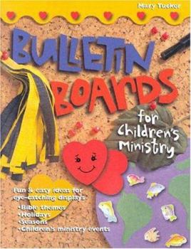 Paperback Bulletin Boards for Children's Ministry Book