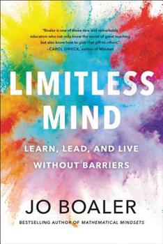 Hardcover Limitless Mind: Learn, Lead, and Live Without Barriers Book