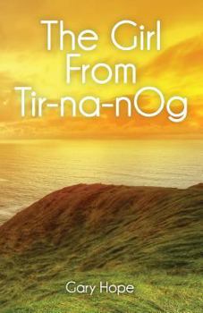 Paperback The Girl from Tir-na-nOg Book