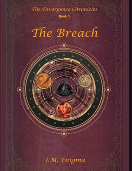 Paperback The Breach: The Divergence Chronicles - Book 1 Book