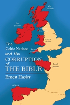 Paperback The Celtic Nations and The Corruption of The Bible Book