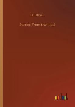 Paperback Stories From the Iliad Book
