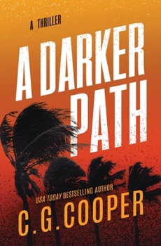 A Darker Path - Book #15 of the Corps Justice