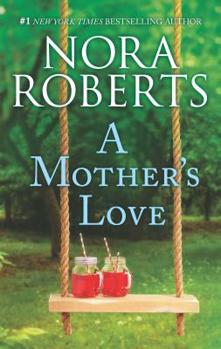 Mass Market Paperback A Mother's Love: An Anthology Book