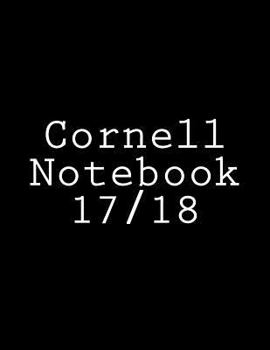 Cornell Notebook 17/ 18: Black & White Cover, 220 pages