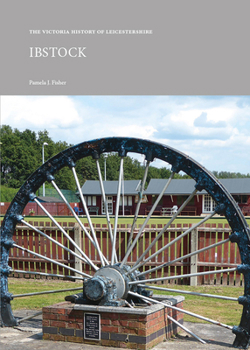 Paperback The Victoria History of Leicestershire: Ibstock Book