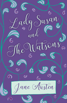 Lady Susan: The Watsons