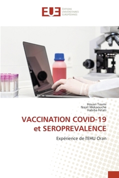 VACCINATION COVID-19 et SEROPREVALENCE (French Edition)