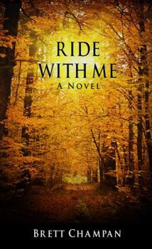 Paperback Ride With Me - A Novel Book