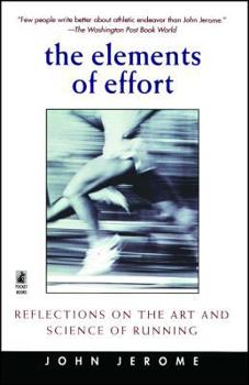 Paperback The Elements of Effort: Reflections on the Art and Science of Running Book