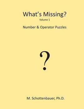Paperback What's Missing?: Number & Operator Puzzles Book