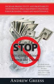 Paperback Stop Spraying Money Down the Drain Book
