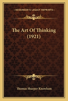 Paperback The Art Of Thinking (1921) Book
