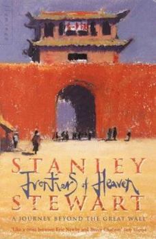 Paperback Frontiers of Heaven : Journey Beyond the Great Wall Book