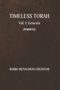 Genesis: Reflections on the Weekly Torah Portion (Timeless Torah)