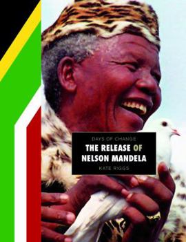 Library Binding The Release of Nelson Mandela Book