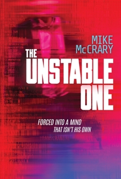 Hardcover The Unstable One: A Markus Murphy Thriller Book