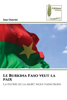 Paperback Le Burkina Faso veut la paix [French] Book