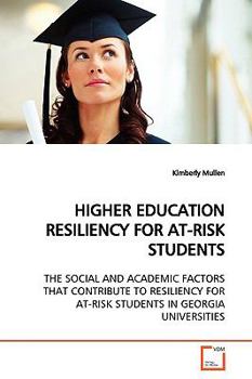 Paperback Higher Education Resiliency for At-Risk Students Book