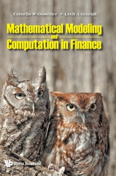 Hardcover Mathematical Modeling and Computation in Finance Book
