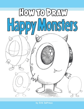 Paperback How to Draw Happy Monsters Book