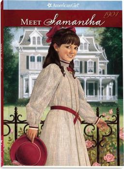 Meet Samantha: An American Girl - Book #1 of the American Girl: Samantha