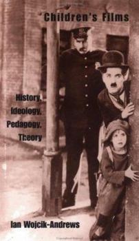 Hardcover Children's Films: History, Ideology, Pedagogy, Theory Book