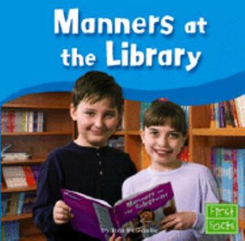 Hardcover Manners at the Library Book