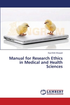 Paperback Manual for Research Ethics in Medical and Health Sciences Book