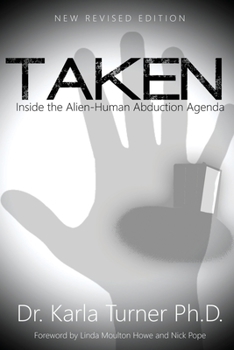 Paperback Taken: Inside the Alien-Human Abduction Agenda Book
