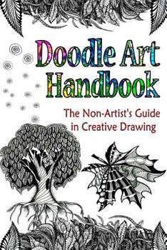 Paperback Doodle Art Handbook: The Non-Artist's Guide in Creative Drawing Book