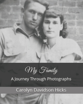 Paperback My Family: A Journey Through Photographs Book