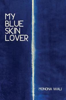 Paperback My Blue Skin Lover Book