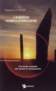 Paperback L'énergie homéo-hydrogène [French] Book