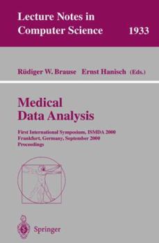Paperback Medical Data Analysis: First International Symposium, Ismda 2000 Frankfurt, Germany, September 29-30, 2000 Proceedings Book