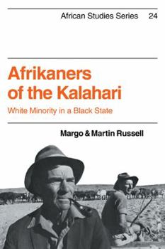 Paperback Afrikaners of the Kalahari: White Minority in a Black State Book