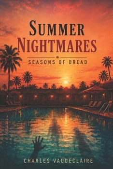 Summer Nightmares (Seasons of Dread)